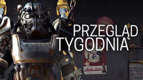 Przegląd Tygodnia - skradanka z większą swobodą niż Thief i survivalowy Fallout 4