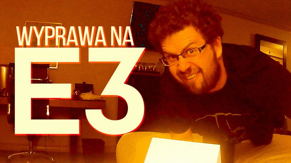 Co jedzą Amerykanie i w co można zagrać w samolocie? Wyprawa na E3 2017