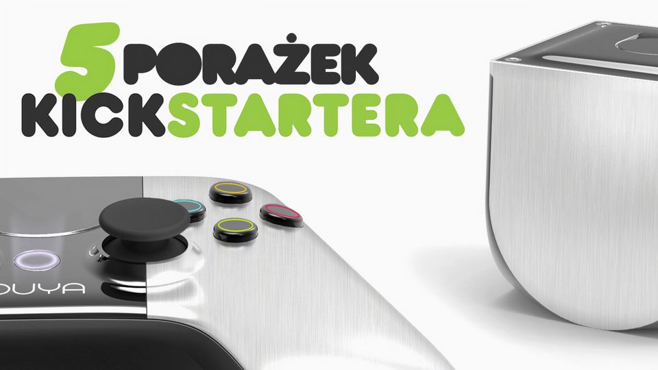 5 największych porażek Kickstartera