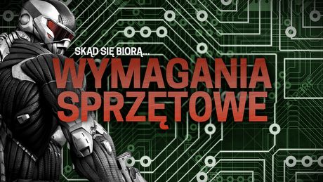 Skąd się biorą wymagania sprzętowe gier?