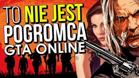 To NIE JEST kolejne GTA Online - test Red Dead Online