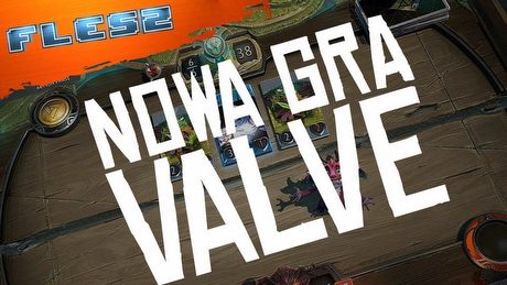 Valve wraca do tworzenia gier. FLESZ – 12 marca 2018