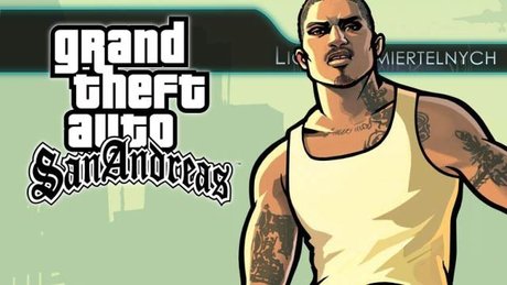 Liga Nieśmiertelnych - GTA: San Andreas