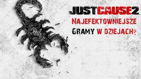 Gramy w Just Cause 2