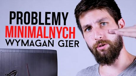 Skąd się biorą minimalne wymagania sprzętowe?