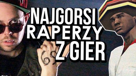 5 NAJGORSZYCH raperów z gier