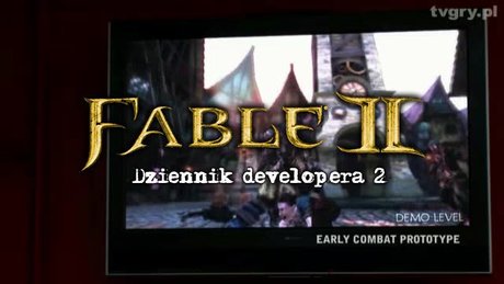 Dziennik developera Fable 2 - cz. 2