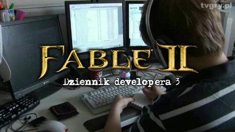 Dziennik developera Fable 2 - cz. 3