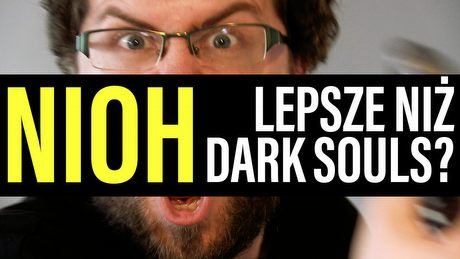 Jak poprawić Dark Souls? Samurajski sznyt NiOha
