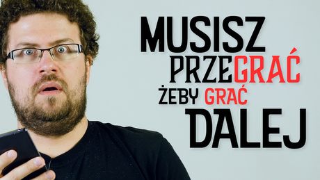 Gdy musieliśmy przegrać, żeby grać dalej