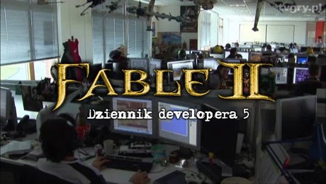 Dziennik developera Fable II - cz. 5